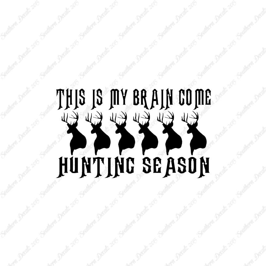 My Brain In Hunting Season