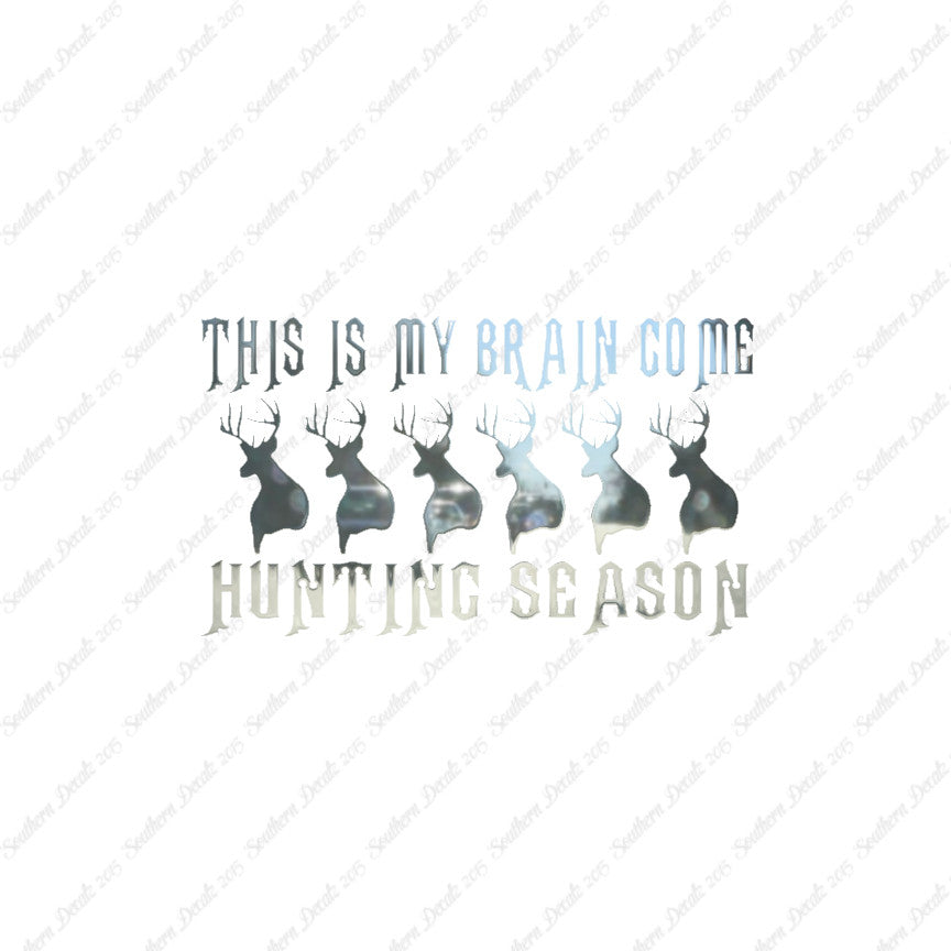 My Brain In Hunting Season