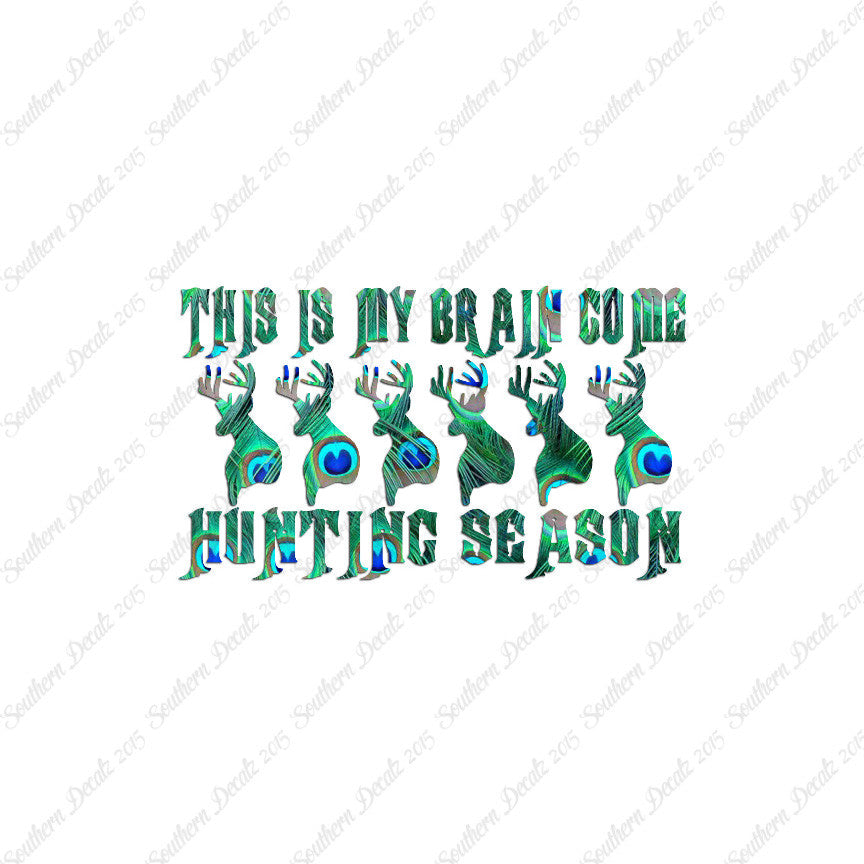 My Brain In Hunting Season