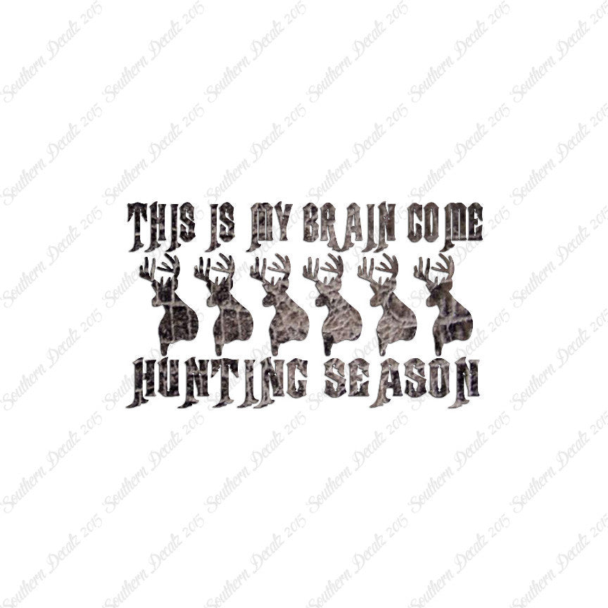 My Brain In Hunting Season