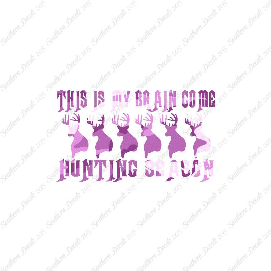 My Brain In Hunting Season