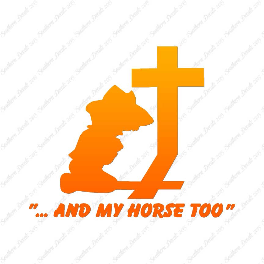 Cowboy Prayer Cross Horse Too