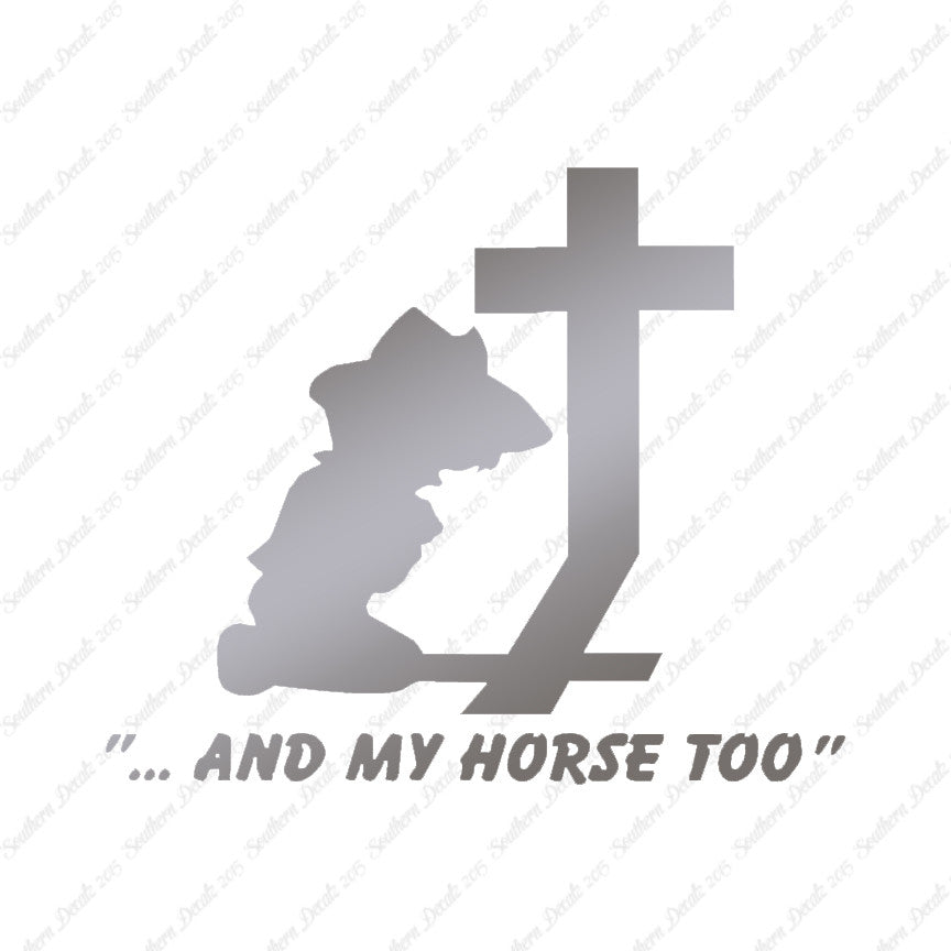 Cowboy Prayer Cross Horse Too