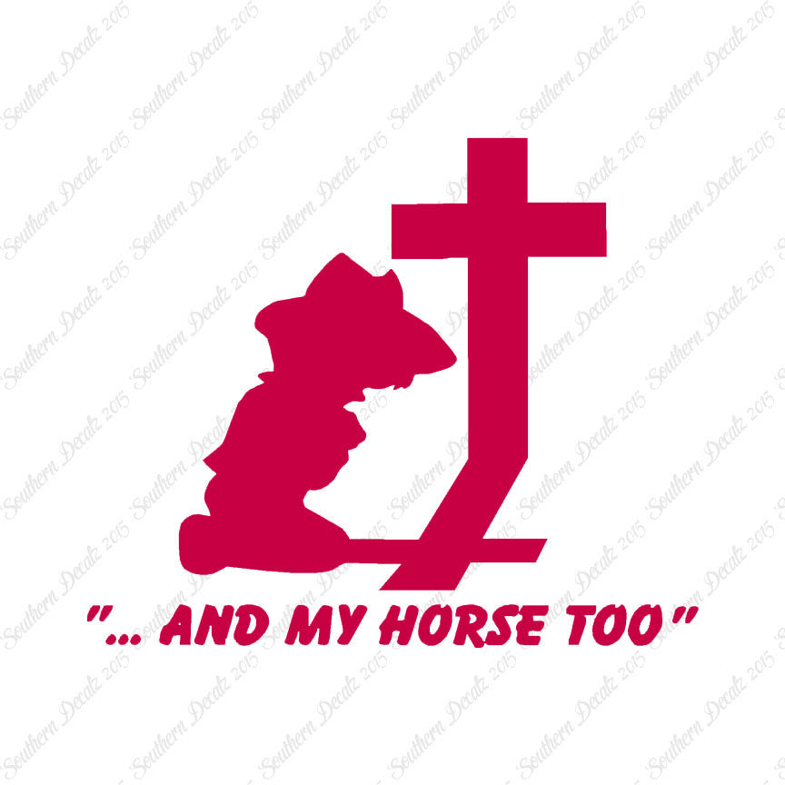 Cowboy Prayer Cross Horse Too
