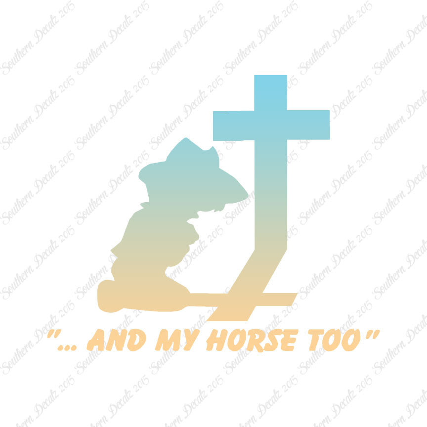 Cowboy Prayer Cross Horse Too