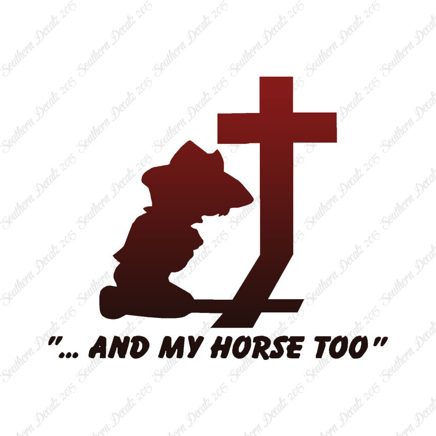 Cowboy Prayer Cross Horse Too