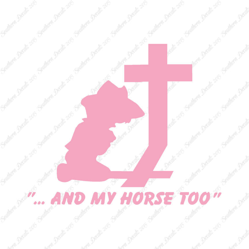 Cowboy Prayer Cross Horse Too