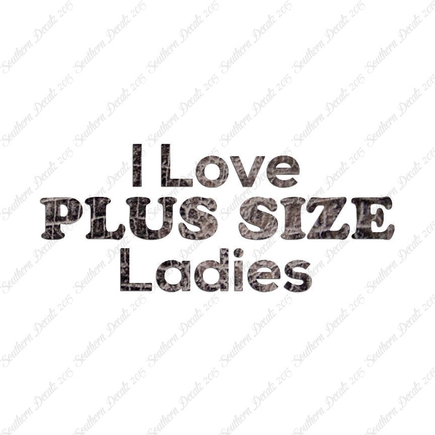 Love Plus Size Ladies