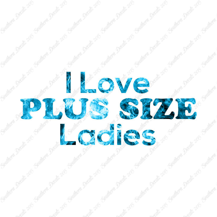 Love Plus Size Ladies