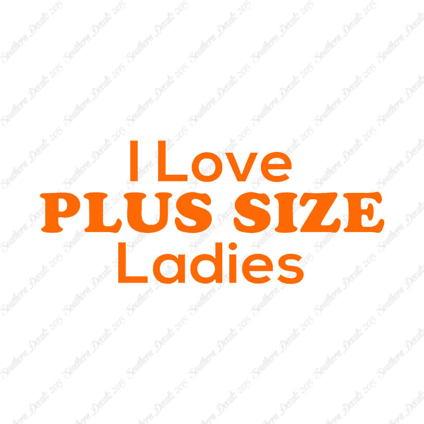 Love Plus Size Ladies