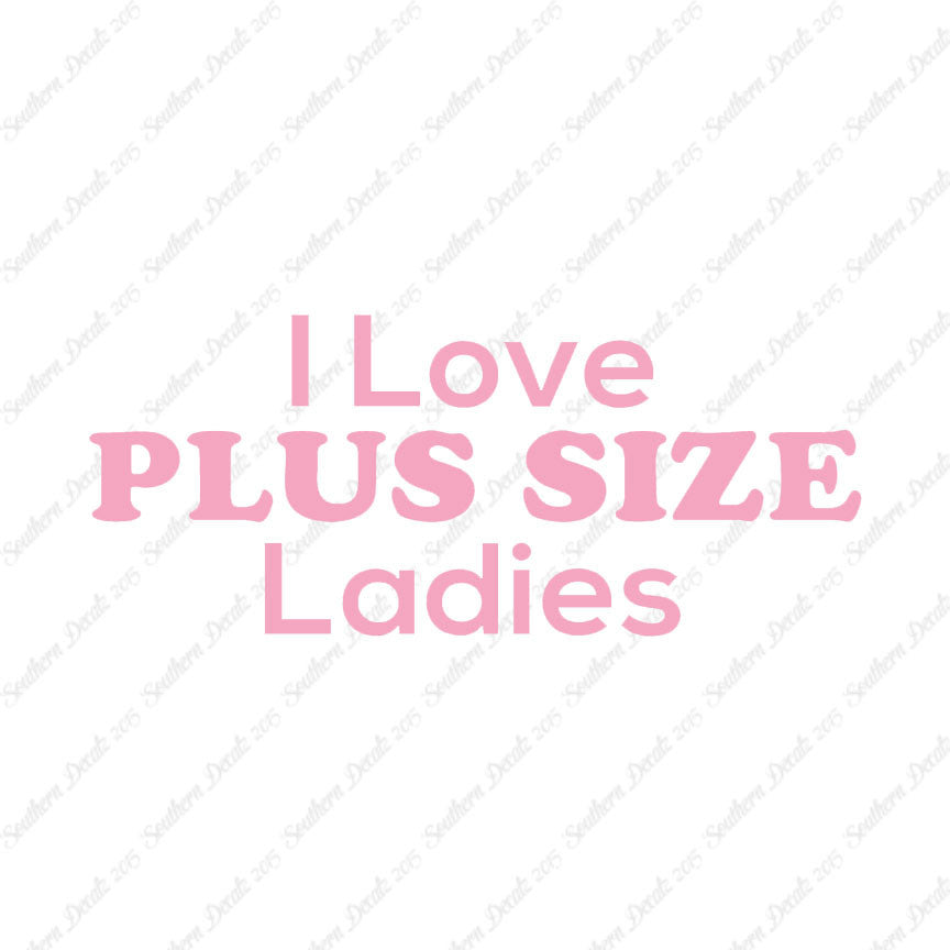 Love Plus Size Ladies