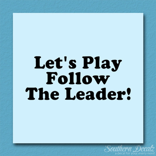 Follow The Leader
