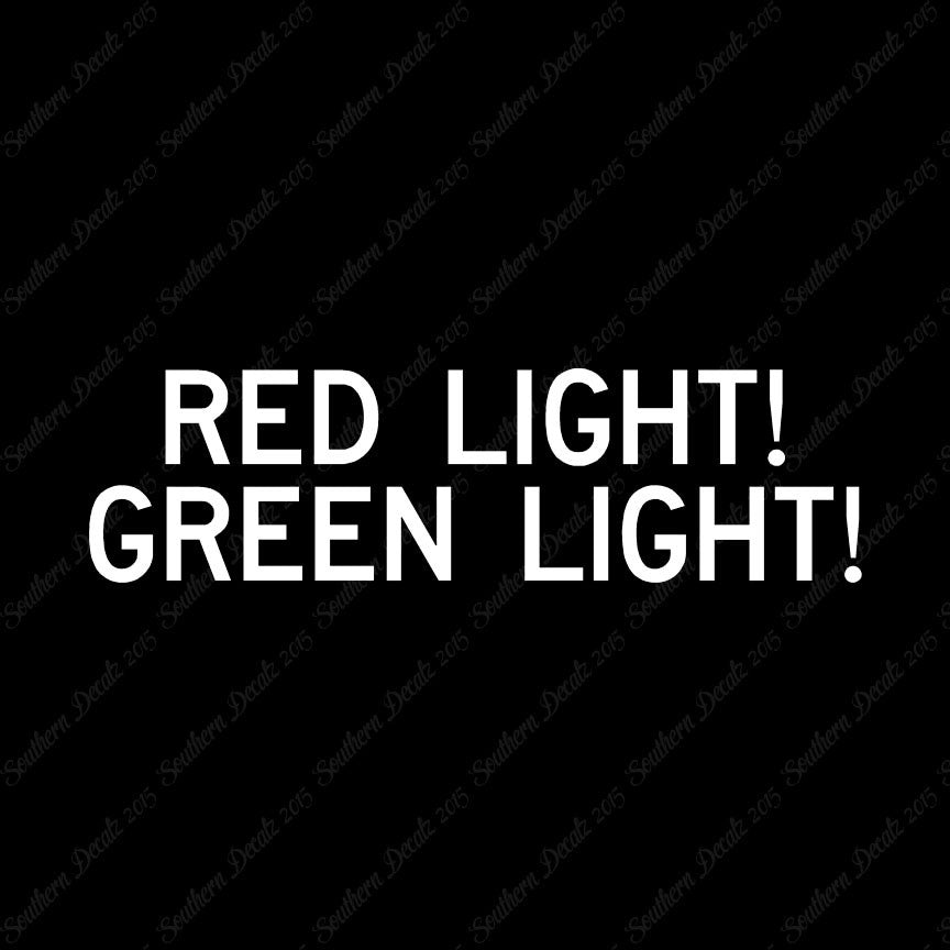 Red Light Green Light