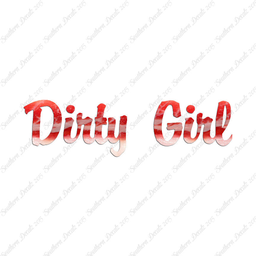 Dirty Girl