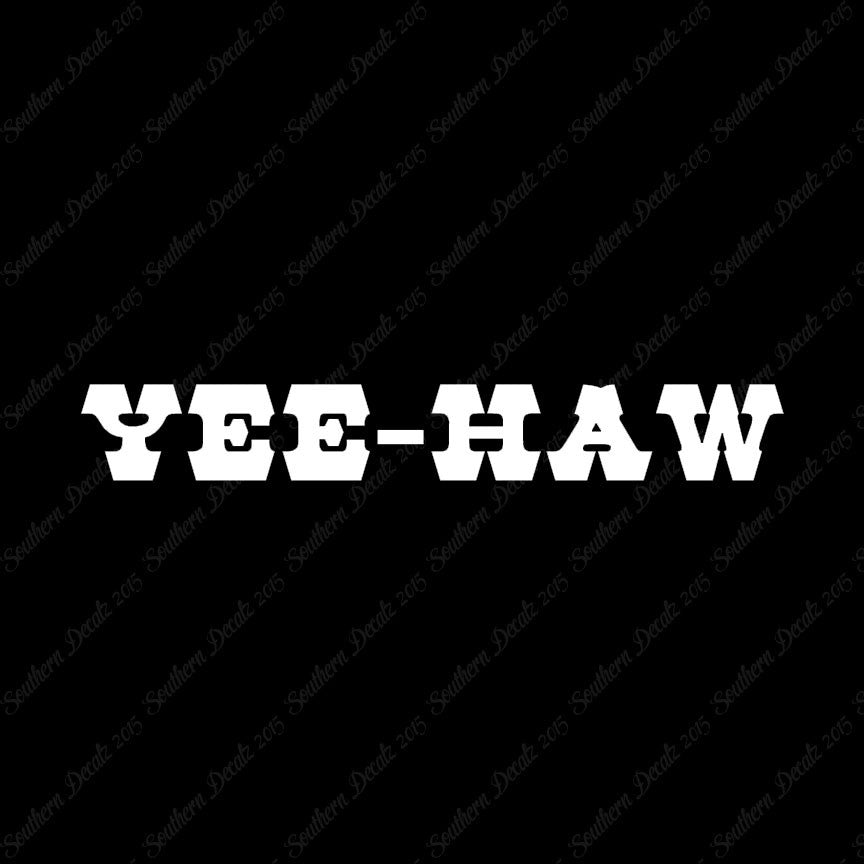 Yee Haw