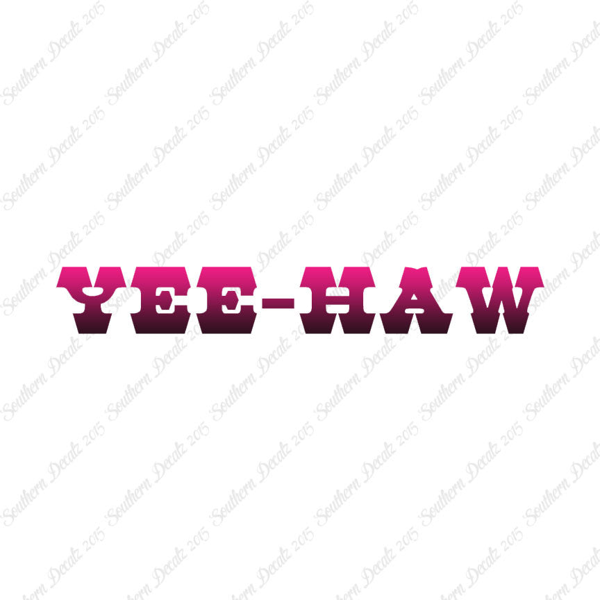 Yee Haw