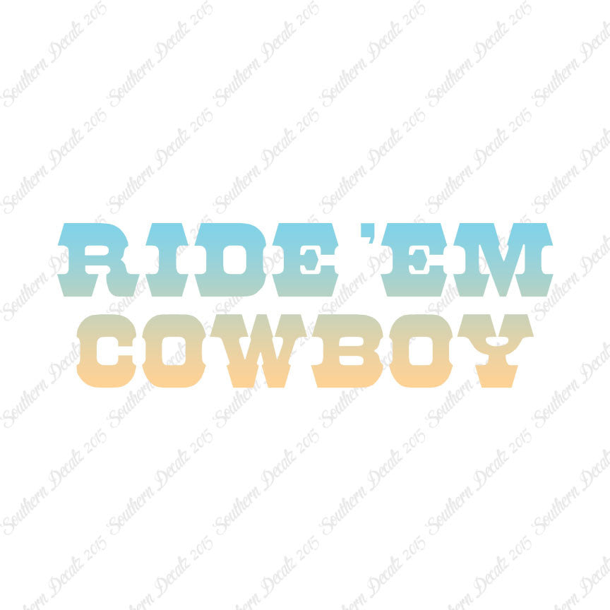 Ride Em Cowboy