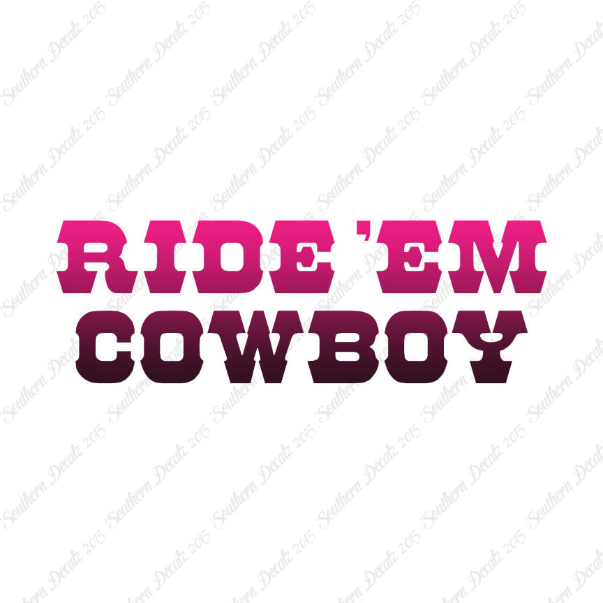 Ride Em Cowboy