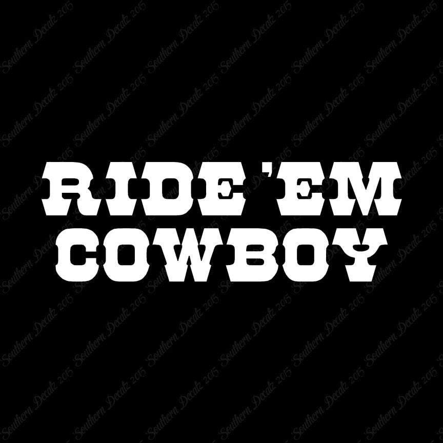Ride Em Cowboy