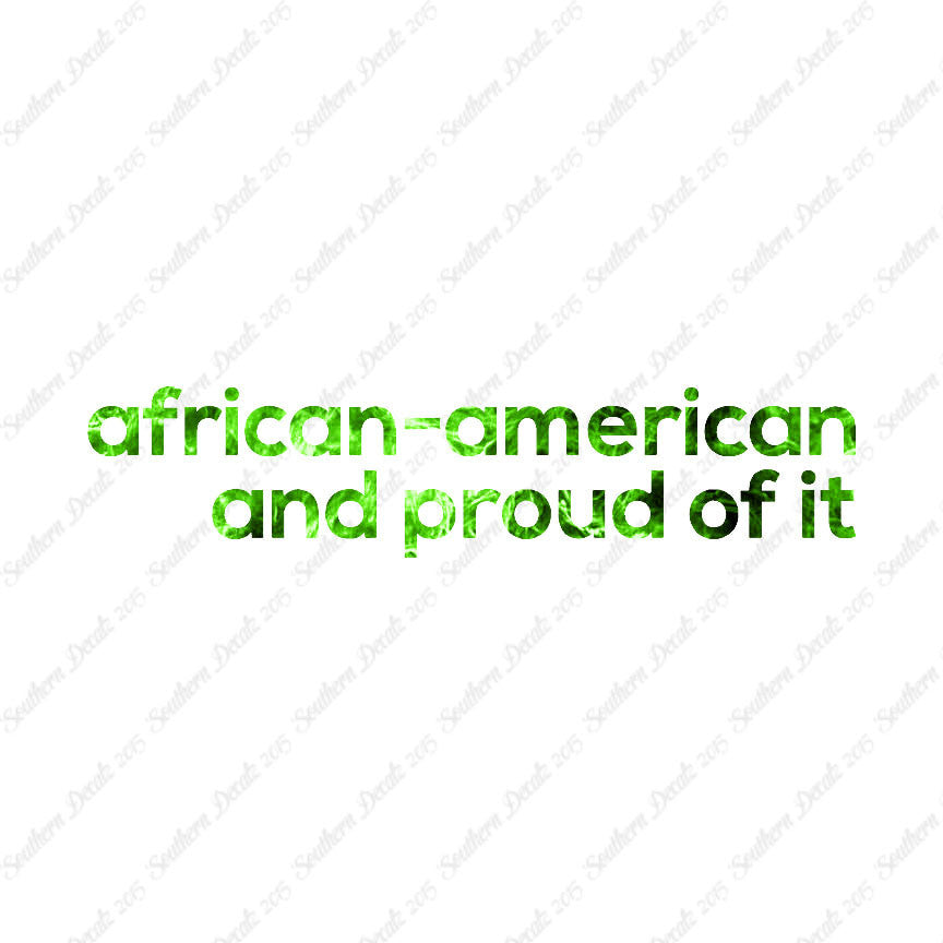 African American Proud Of It