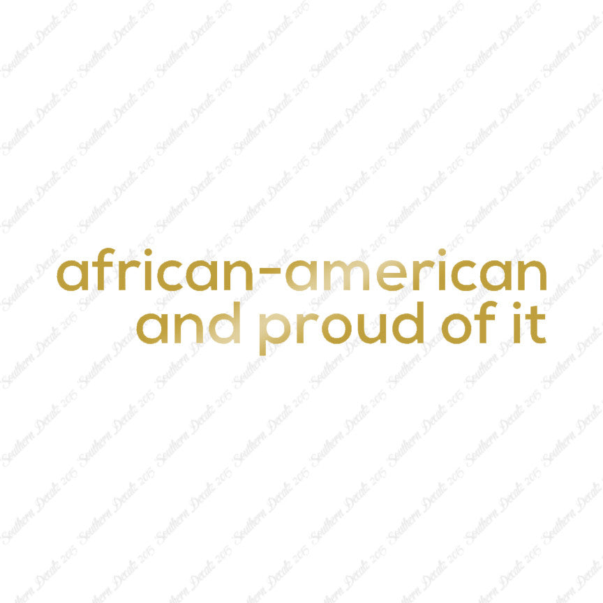 African American Proud Of It