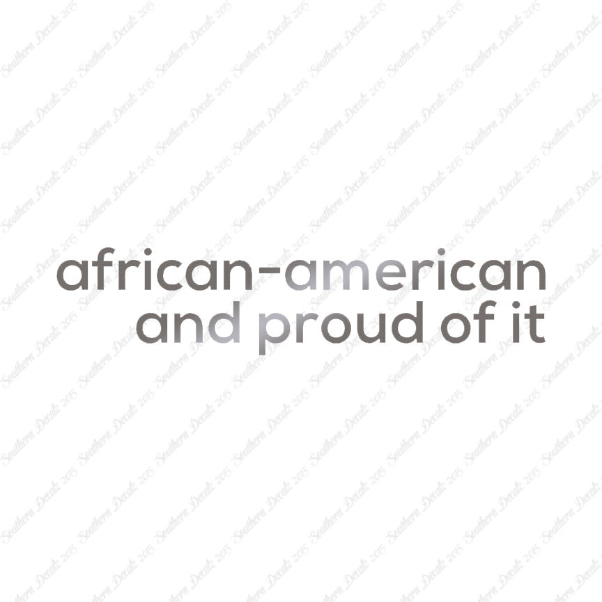 African American Proud Of It