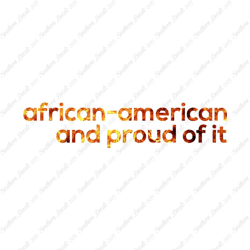 African American Proud Of It
