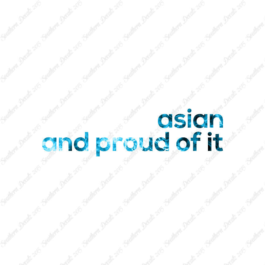 Asian Proud Of It