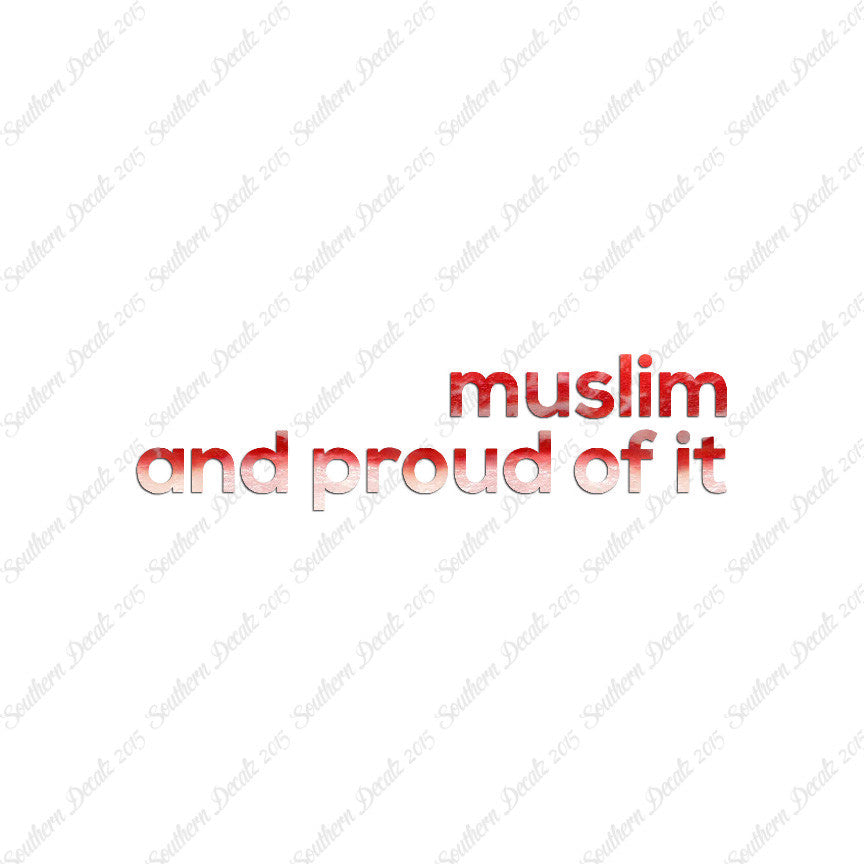 Muslim Proud Of It