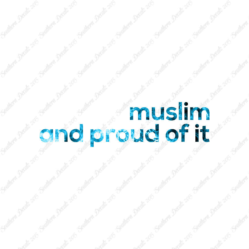 Muslim Proud Of It