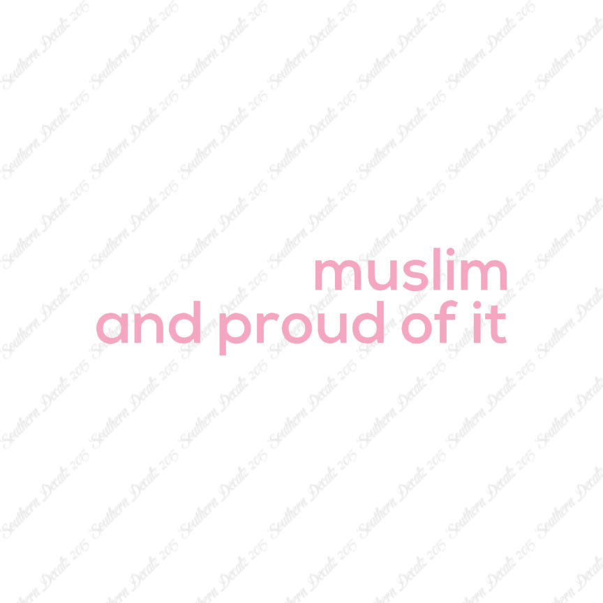Muslim Proud Of It