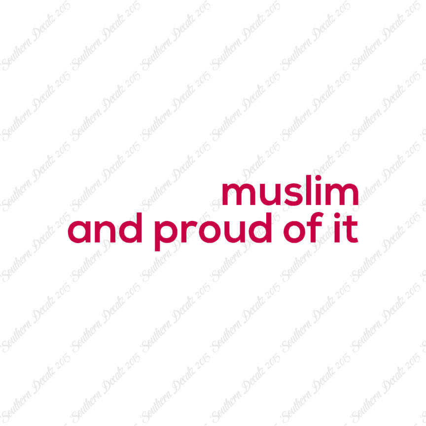 Muslim Proud Of It