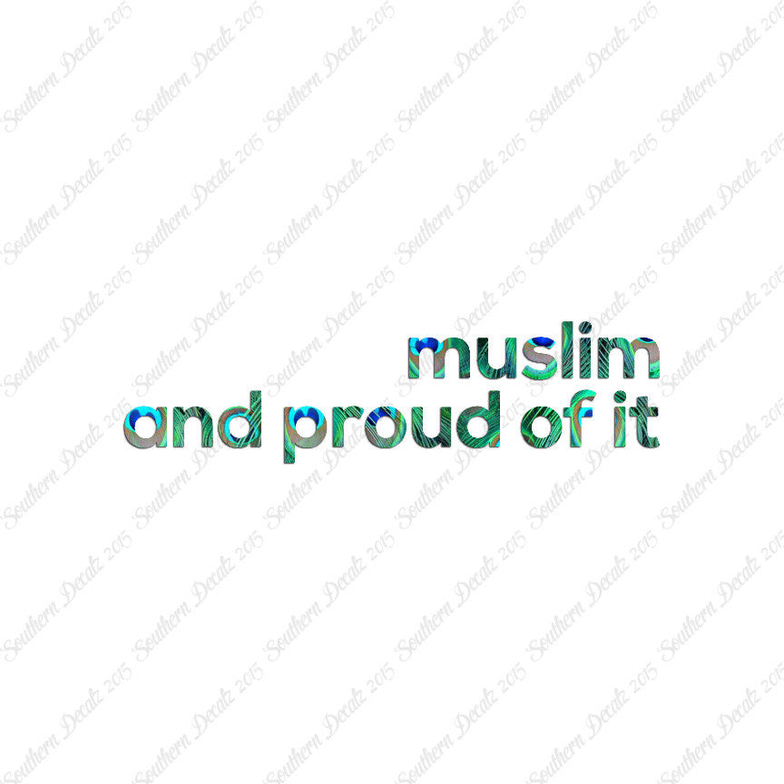 Muslim Proud Of It