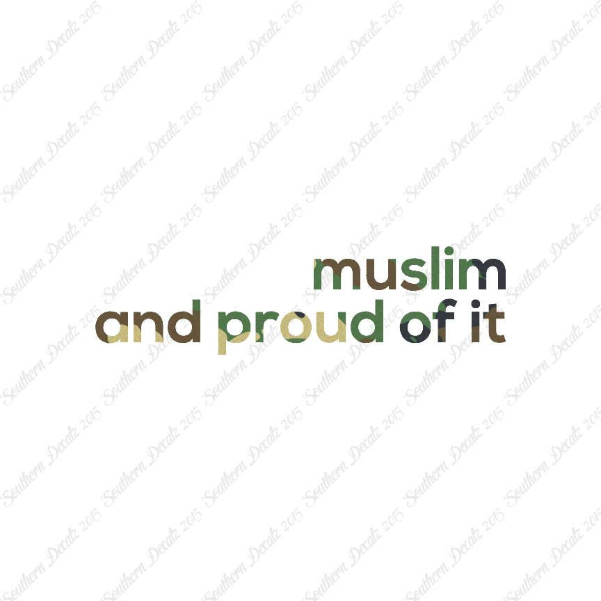 Muslim Proud Of It