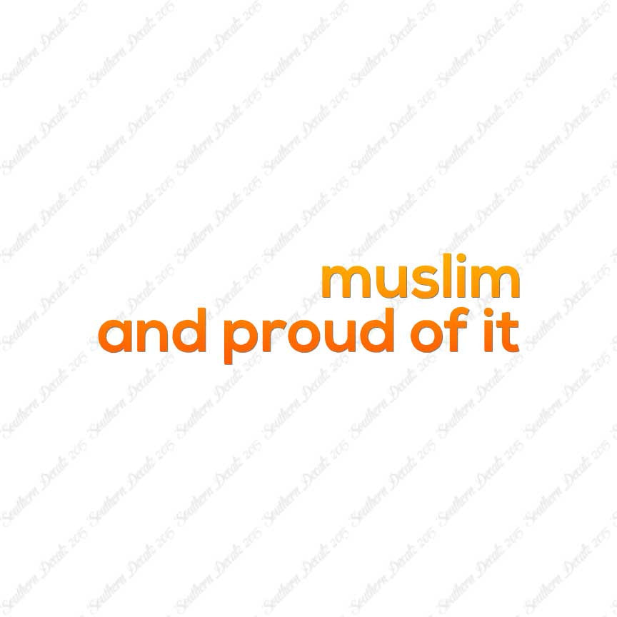 Muslim Proud Of It