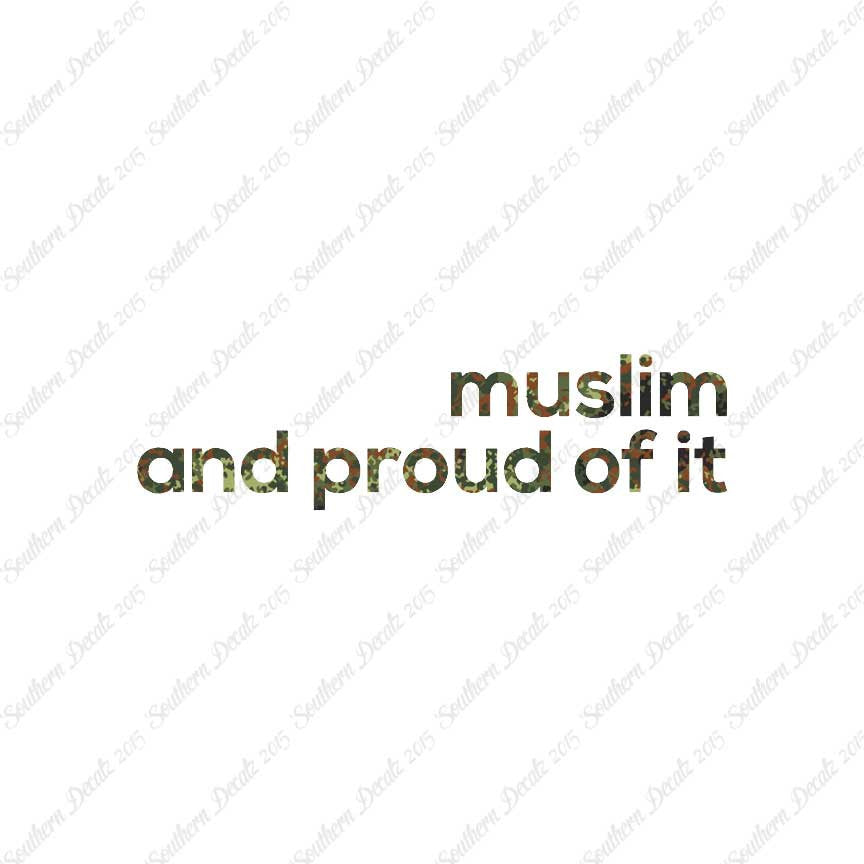 Muslim Proud Of It
