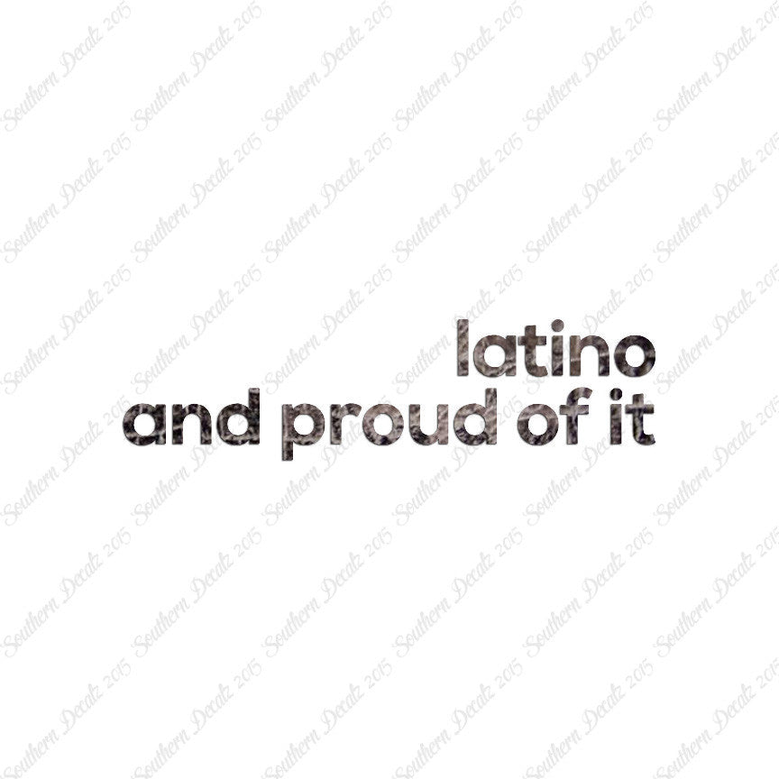 Latino Proud Of It