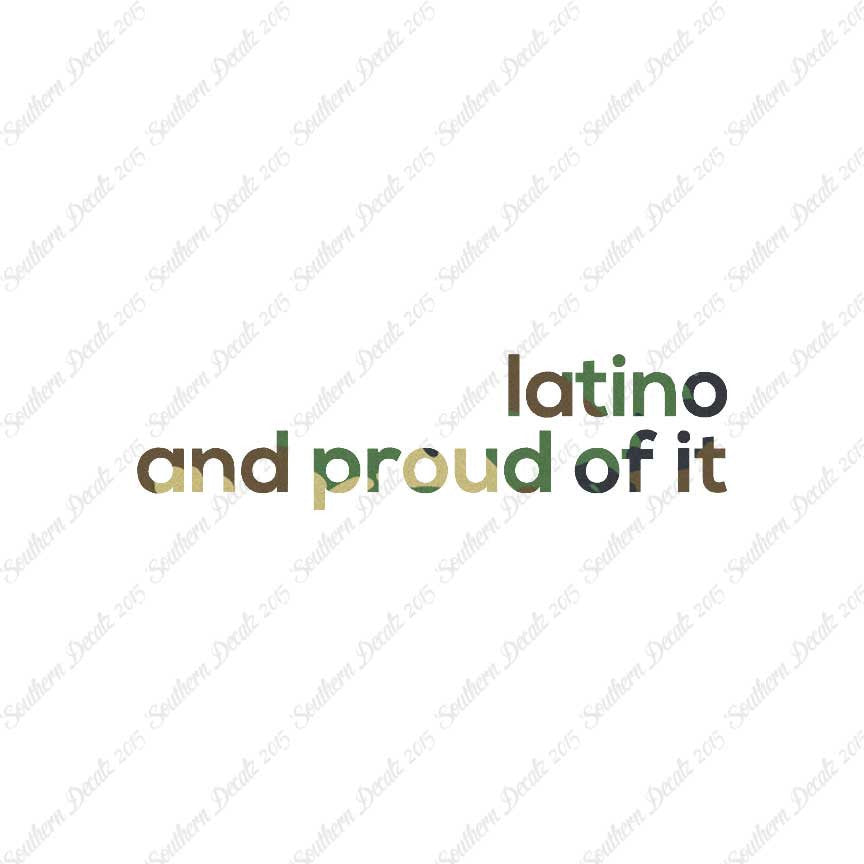 Latino Proud Of It