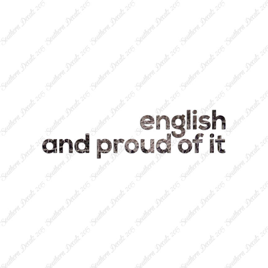 English Proud Of It