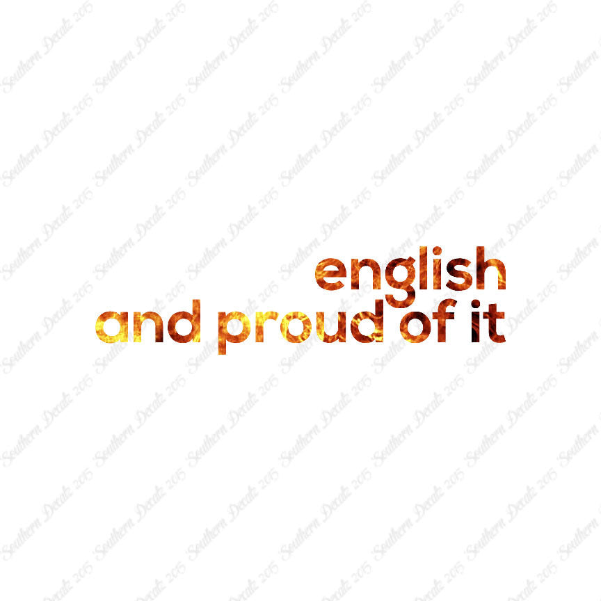 English Proud Of It