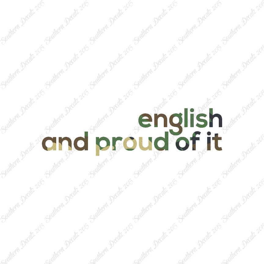 English Proud Of It