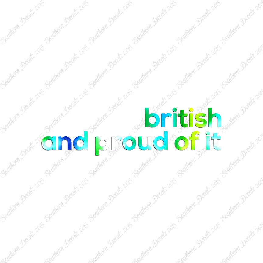 British Proud Of It