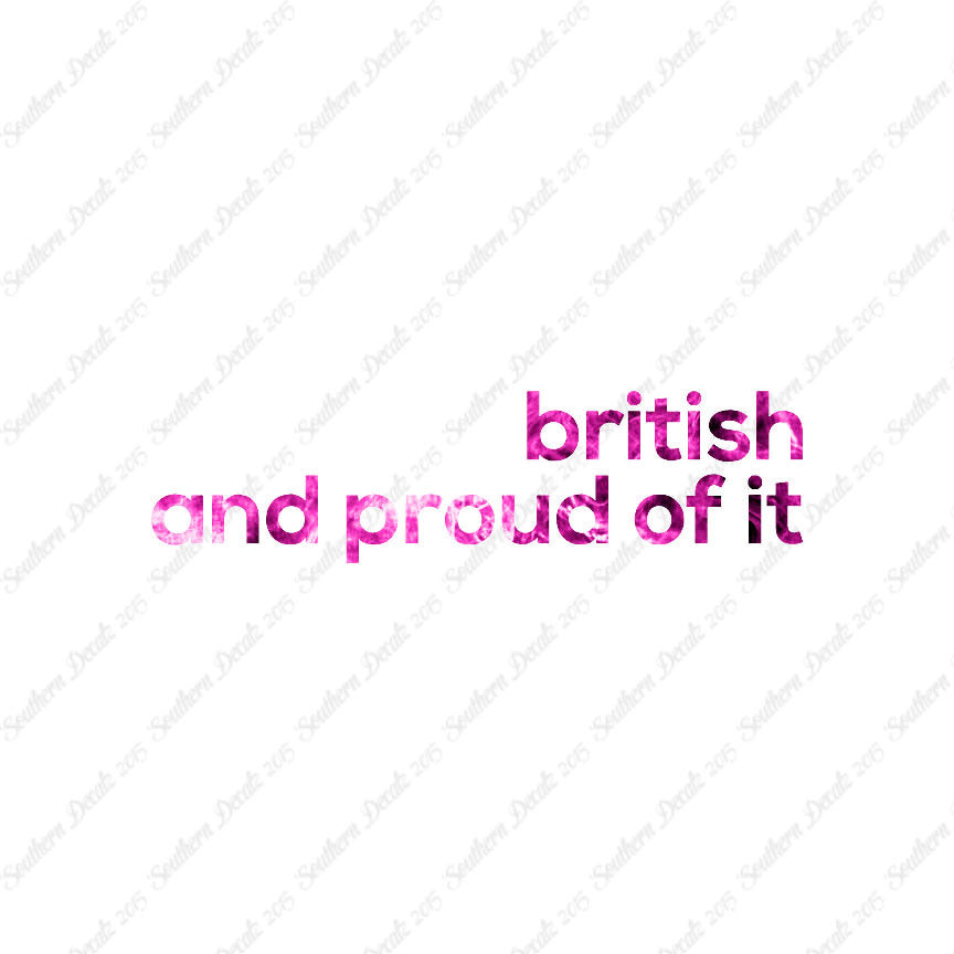 British Proud Of It