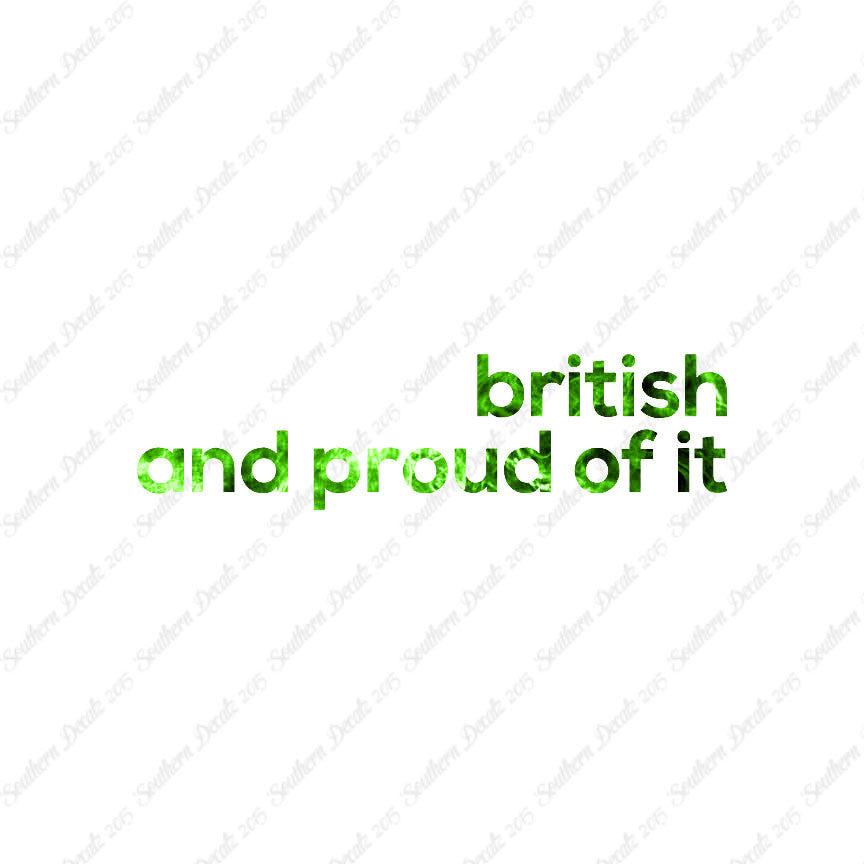 British Proud Of It