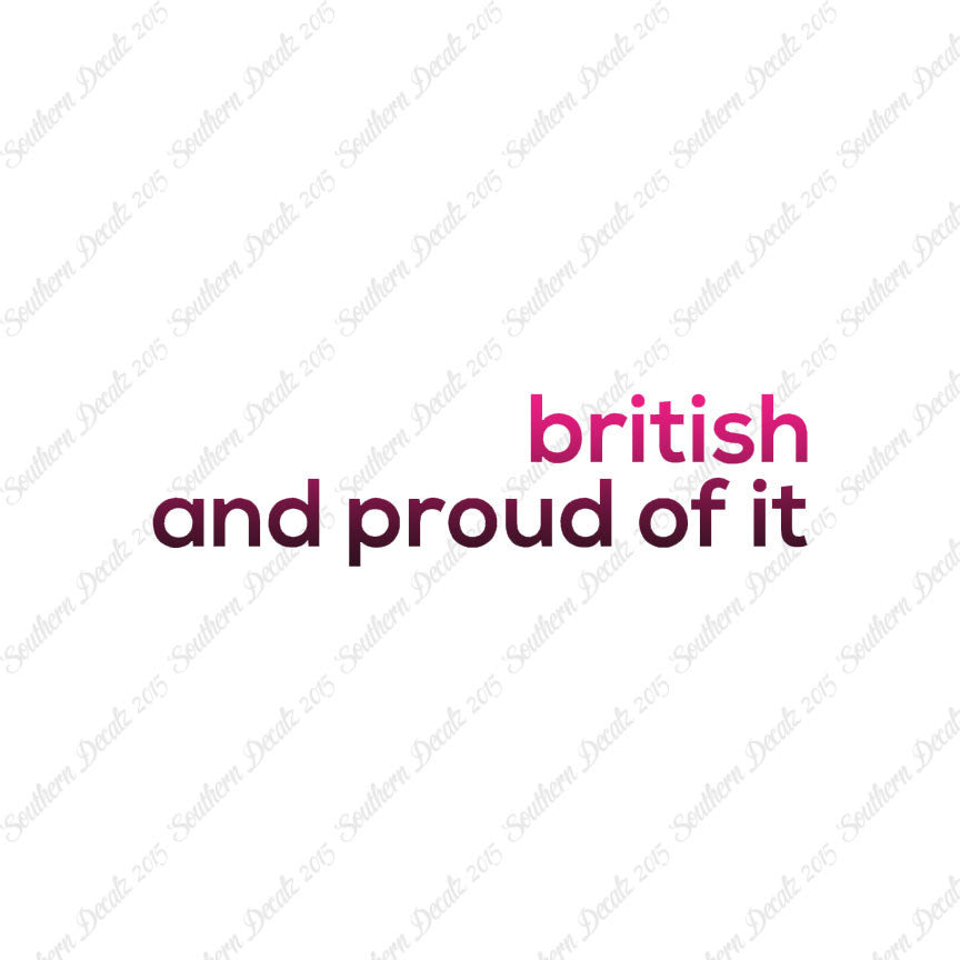 British Proud Of It