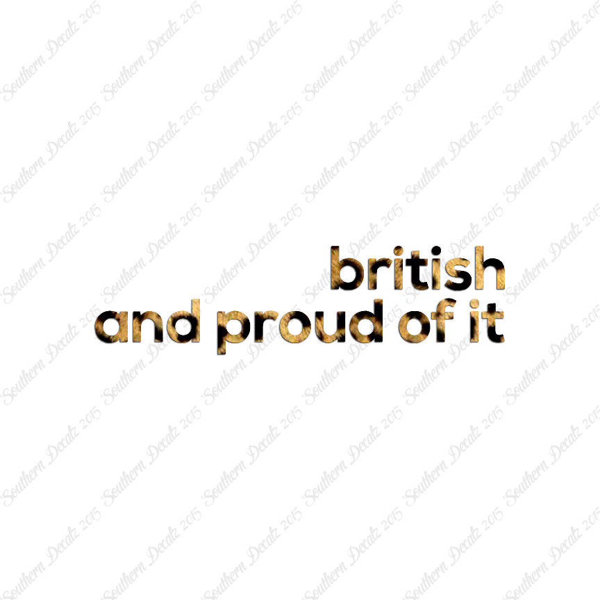 British Proud Of It