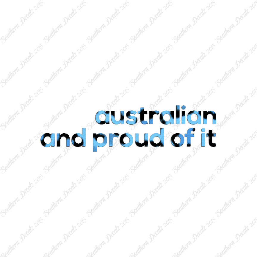 Australian Proud Of It