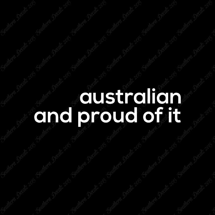 Australian Proud Of It