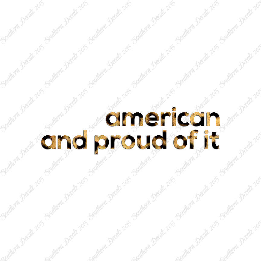 American Proud Of It