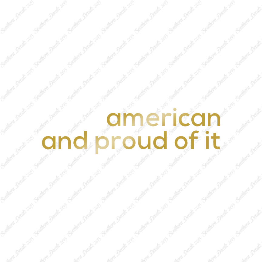 American Proud Of It